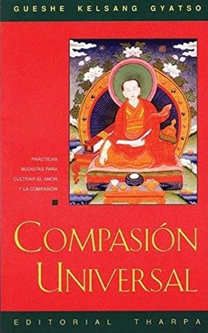 COMPASION UNIVERSAL | 9788492094325 | KELSANG GUESHE