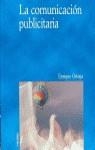 COMUNICACION PUBLICITARIA LA | 9788436810196 | ORTEGA, ENRIQUE