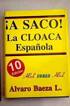 A SACO LA CLOACA ESPAÑOLA | 9788488485274 | BAEZA ALVARO