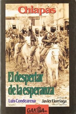 CHIAPAS EL DESPERTA DE LA ESPERANZA | 9788487303388 | CONDEARENA, LUIS