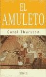 AMULETO, EL | 9788478884261 | THURSTON, CAROL