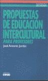 PROPUESTAS DE EDUCACION INTERCULTURAL PARA PROF | 9788432986628 | JORDAN, JOSE ANTONIO