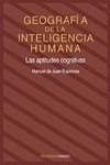 GEOGRAFIA DE LA INTELIGENCIA HUMANA | 9788436810820 | MANUEL DE JUAN ESPINOSA