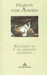 ELIZABETH Y SU JARDIN ALEMAN | 9788439701323 | VON ARNIM ELIZABETH