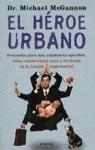 HEROE URBANO EL | 9788408018964 | MC GANNON, MICHAEL