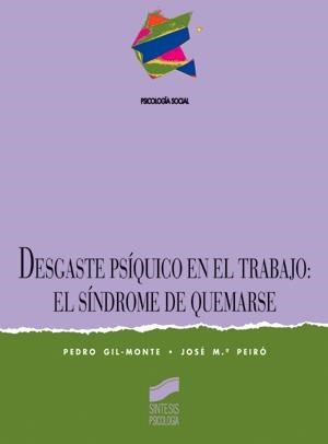 DESGATE PSIQUICO EN EL TRABAJO | 9788477384724 | GIL MONTE, PEDRO