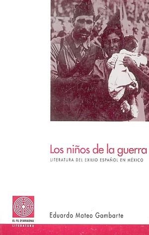 NIÑOS DE LA GUERRA LOS | 9788479353780 | GAMBARTE, MATEO