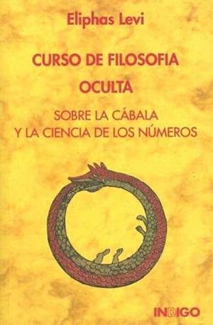 CURSO DE FILOSOFIA OCULTA | 9788486668006 | LEVI, ELIPHAS (SEUD. DE ALPHONSE LOUIS C