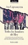 TODOS LOS HOMBRES DEL REY | 9788401530142 | APEZARENA JOSE