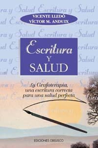 ESCRITURA Y SALUD | 9788477206125 | LLEDO, VICENTE