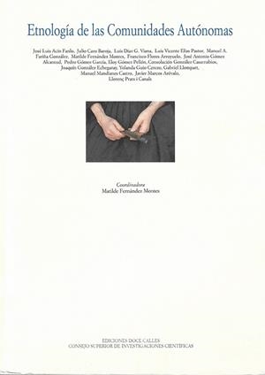 ETNOLOGIA DE LAS COMUNIDADES AUTONOMAS | 9788487111549 | FERNÁNDEZ MONTES, MATILDE