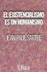 EXISTENCIALISMO ES UN HUMANISMO EL | 9788435014403 | SARTRE, JEAN-PAUL