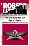GUARDIANES DEL APOCALIPSIS, LOS (JET) | 9788401492242 | LUDLUM, ROBERT