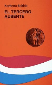 TERCERO AUSENTE EL | 9788437615080 | BOBBIO, N.