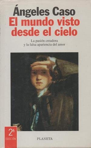 MUNDO VISTO DESDE EL CIELO EL | 9788408019923 | CASO, ANGELES