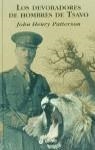 DEVORADORES DE HOMBRES DE TSAVO LOS | 9788435065030 | PATTERSON, JOHN