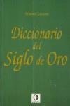 DICCIONARIO DEL SIGLO DE ORO | 9788488676207 | LACARTA, MANUEL