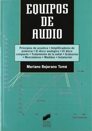 EQUIPOS DE AUDIO | 9788477384571 | BEJERANO MARIANO