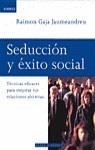SEDUCCION Y EXITO SOCIAL (DINAMICA) | 9788401520426 | GAJA JAUMEANDREU, RAIMON