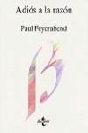 ADIOS A LA RAZON | 9788430910717 | FEYERABEND, PAUL K.