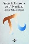 SOBRE LA FILOSOFIA DE UNIVERSIDAD | 9788430919543 | SCHOPENHAUER, ARTHUR