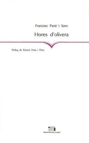 HORES D´OLIVERA | 9788479354077 | PANE I SANS