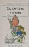 CUANDO VAMOS A COMPRAR | 9788426129321 | BUTTERWORTH, NICK