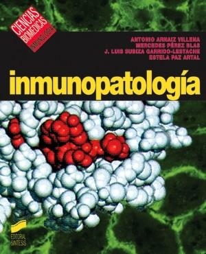 INMUNOPATOLOGIA | 9788477384335 | ARNAIZ VILLENA ANTONIO