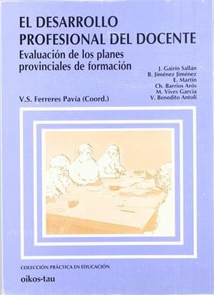 DESARROLLO PROFESIONAL DEL DOCENTE, EL | 9788428109017 | FERRERES PAVIA, V.S.