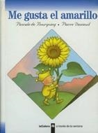 ME GUSTA EL AMARILLO | 9788424668068 | BOURGOING, PASCALE DE