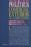 POLITICA COMERCIAL EXTERIOR DE LA UNION EUROPEA | 9788436810875 | ÁVILA, ANTONIO M./CASTILLO, JUAN A.DÍAZ, MIGUEL
