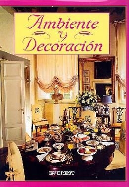 AMBIENTE Y DECORACION | 9788424129385 | AA.VV.