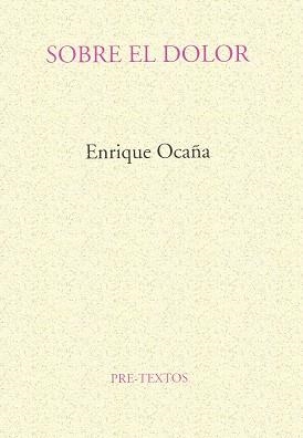 SOBRE EL DOLOR | 9788481911299 | ENRIQUE OCAÑA