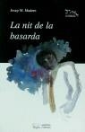 NIT DE LA BASARDA LA | 9788479354039 | MADERN, JOSEP M.