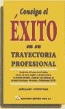 CONSIGA EL EXITO EN SU TRAJECTORIA PROFESIONAL | 9788480881814 | LLADO, JAIME