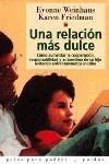 RELACION MAS DULCE UNA | 9788475099286 | WEINHAUS, EVONNE