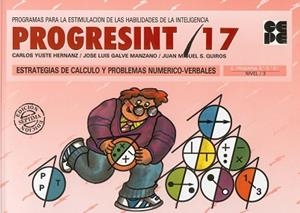 PROGRESINT 17 ESTRATEGIAS DE CALCULO Y PROBLEMAS NUMERICO-VE | 9788478690671 | YUSTE HERNANZ, CARLOS