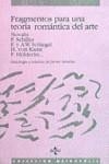 FRAGMENTOS PARA UNA TEORIA ROMANTICA DEL ARTE | 9788430913886 | NOVALIS
