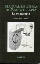 MANUAL DE FISICA DE RADIOTERAPIA | 9788445804247 | GUILLET, JEAN-PIERRE