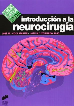 INTRODUCCION A LA NEUROCIRUGIA | 9788477384120 | COCA MARTIN, JOSE Mª