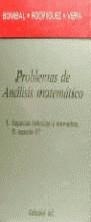 PROBLEMAS DE ANALISIS MATEMATICO VOL. 1 | 9788472881006 | BOMBAL GORDON, FERNANDO
