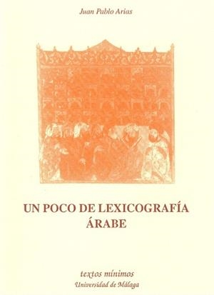POCO DE LEXICOGRAFIA ARABE, UN | 9788474966008 | ARIAS TORRES, JUAN PABLO