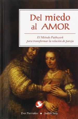 DEL MIEDO AL AMOR | 9789688604991 | PIERRAKOS, EVA