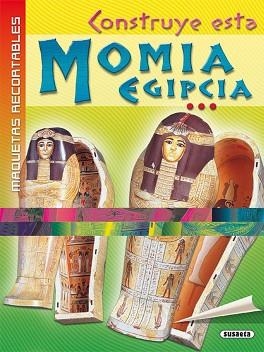 CONSTRUYE ESTA MOMIA EGIPCIA (MAQUETAS RECORTABLES) | 9788430578832 | VARIS