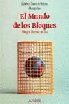 MUNDO DE LOS BLOQUES, EL | 9788420735511 | MARTINEZ DE SAS, MILAGROS