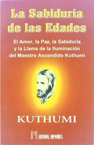SABIDURIA DE LAS EDADES, LA | 9788479102272 | KUTHUMI