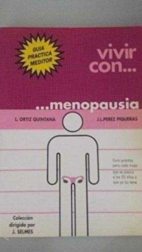 VIVIR CON MENOPAUSIA | 9788487548031 | PEREZ PIQUERAS, J. L.
