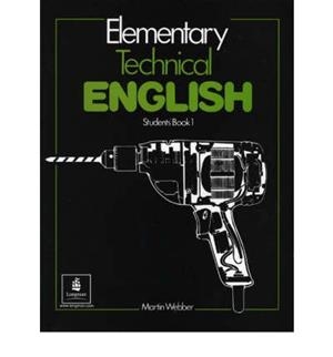 ELEMENTARY TECHNICAL ENGLISH 1 STUDENT'S | 9780175553525 | WEBBER, MARTIN