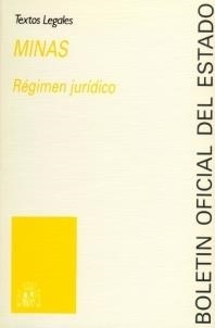MINAS. REGIMEN JURIDICO. | 9788434007031