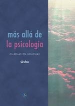 MAS ALLA DE LA PSICOLOGIA | 9788488066572 | OSHO